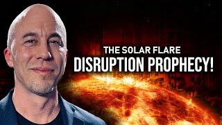 The Solar Flare Disruption Prophecy  Joseph Z [upl. by Irdua812]