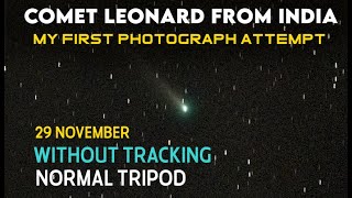 I took photo of comet Leonard C 2021 A1 with DSLR and Tripod in india [upl. by Antony]