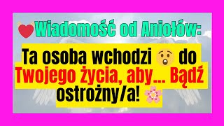 💓Wiadomość od Aniołów Ta osoba wchodzi 😲 do Twojego życia aby Bądź ostrożnya 🌸 [upl. by Eilema]