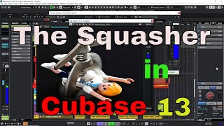 Squasher in Cubase 13 [upl. by Downey]