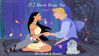 If I Never Knew You Lyrics Pocahontas 1995 OST  Jon Secada amp Shanice [upl. by Schell]