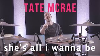 Tate McRae  shes all i wanna be  Drum Cover [upl. by Leohcin78]