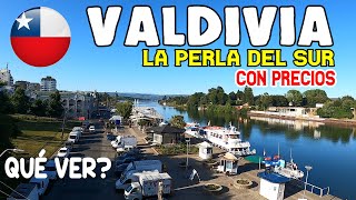 VALDIVIA  CHILE qué ver con precios [upl. by Sikras]