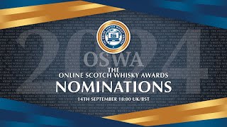 The Online Scotch Whisky Awards 2024  OSWAs Nominations Live [upl. by Donell490]