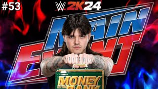 DIRTY DOM MAKES BANK  WWE 2K24  Universe Mode  53 [upl. by Sophy]