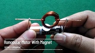 Homopolar Motor With Magnet Simple Science Experiment [upl. by Lenehc861]