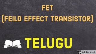 FET Feild effect transistor  Telugu [upl. by Stilwell58]