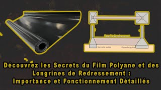 Les Secrets du film polyane et des longrines de redressement Importance et Fonctionnement Dévoilés [upl. by Hannahoj]