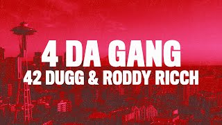 42 Dugg Roddy Ricch  4 Da Gang Lyrics [upl. by Ikila]