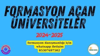 FORMASYON AÇAN ÜNİVERSİTELER formasyon [upl. by Yoo]