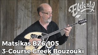 Matsikas BZ6105 3Course Greek Bouzouki  Elderly Instruments [upl. by Weiner]