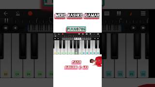 Mere rashke Qamar piano song  Mere rashke Qamar mobile piano [upl. by Ferrigno]