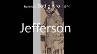 Francesco Bottigliero Jefferson [upl. by Entwistle456]