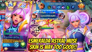 ESMERALDA ASTRAL MUSE SKIN IS WAY TOO GOOD  Esmeralda Gameplay  Valesmeralda  MLBB [upl. by Atinrehs]