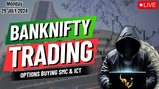 🛑 LIVE TRADING  SMC amp ICT  29 July  DT4B nifty50 banknifty livetrading [upl. by Brittani380]