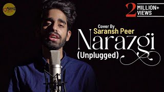 Narazgi  Unplugged cover by Saranshpeerofficial  Sing Dil Se  Latest Punjabi Songs 2018 [upl. by Hgieloj]