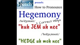 How to Pronounce Hegemony 2 Correct Ways [upl. by Nanor414]