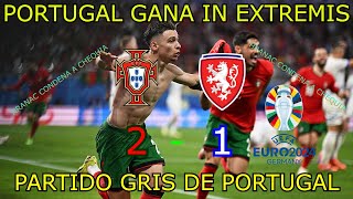 PORTUGAL DERROTA 2  1 A REPÚBLICA CHECA EN UN PARTIDO GRIS  🚨 LOS ERRORES CONDENAN A LOS CHECOS 🚨 [upl. by Lontson835]