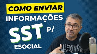 ENVIO das informações de SST para o eSocial  Opções que a empresa tem DP amp RH [upl. by Hannan]