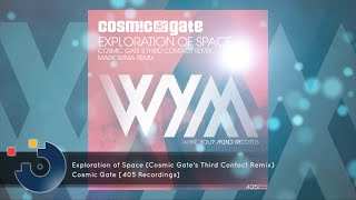 FULL SONG Cosmic Gate  Exploration of Space Cosmic Gates Third Contact Remix [upl. by Oilicec]