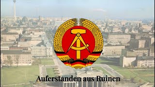 Auferstanden aus Ruinen  National Anthem of the German Democratic Republic [upl. by Oker]