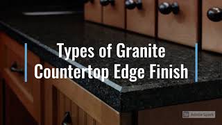 Types of Granite Countertop Edge Designs I Countertop Edge profiles Granite Marble and Quartz [upl. by Salvador]