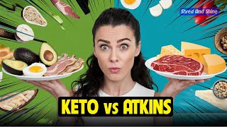 The REAL Difference Between KETO and Atkins for FAST WEIGHT LOSS [upl. by Ramahs59]