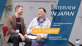 Interview with Jack Halpern Kanji Lexicographer  2019 Polyglot Conference [upl. by Retsof182]