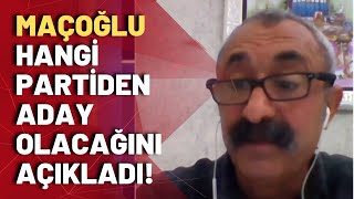 Komünist başkan Fatih Mehmet Maçoğlu yerel seçimlerde hangi partiden aday olacağını açıkladı [upl. by Trebleht204]