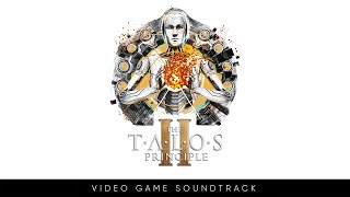 The Talos Principle 2 OST [upl. by Odnolor561]