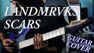 LANDMARKS  SCARS  GUITAR COVER [upl. by Lorak]