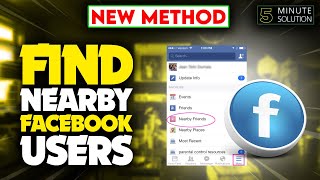 How to find nearby Facebook users 2024 [upl. by Aicnarf]