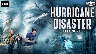 HURRICANE DISASTER  Full Hollywood Action Movie  Lou Diamond PhillipsNicole De Boer  Free Movies [upl. by Aloysius]