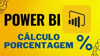 FÁCIL Como Calcular Porcentagem no Power BI [upl. by Jasmin]