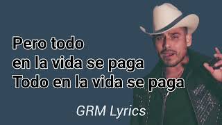 Espinoza Paz  Que Te Lo Crea Tu Madre Lyrics [upl. by Deming962]