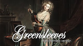 Greensleeves  What child is this  Cinematic Orchestral Version [upl. by Gram]