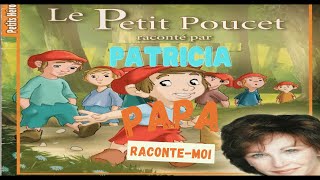 LE PETIT POUCET raconté par maman [upl. by Eniwtna]