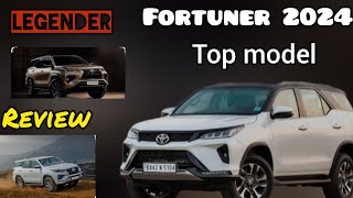 Fortuner  Legender  Toyoto  review fortuner  car 2024 [upl. by Lehplar]