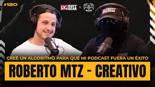 POLÍTICOS me BUSCARON para BAJAR mi contenido de YOUTUBE  ROBERTO MTZ ep 120 [upl. by Nolla551]