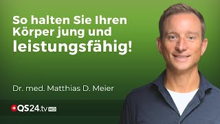 Tipps und Tricks zur Verjüngung Ihres Körpers  Dr med Matthias Meier  Naturmedizin  QS24 [upl. by Biron]