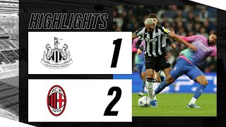 Newcastle United 1 AC Milan 2  UEFA Champions League Highlights [upl. by Stephannie684]