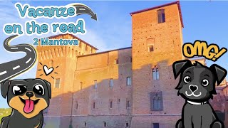 Mantova  Vacanze on the road ep2 [upl. by Noram204]