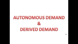 AUTONOMOUS DEMAND AND DERIVED DEMAND  HINDI [upl. by Emiline]