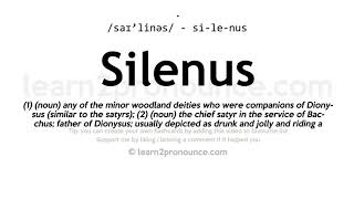 Silenus pronunciation and definition [upl. by Freeman]