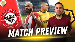 BRENTFORD VS WOLVES  MATCH PREVIEW [upl. by Anoyek]