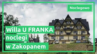 Willa u Franka  noclegi Zakopane [upl. by Bovill]