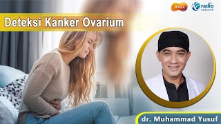 Cara Mendeteksi Kanker Ovarium  Talkshow Sonora [upl. by Erret]