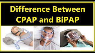 CPAPVsBiPAP DifferenceBetweenCPAPAndBiPAP BySatishPatel [upl. by Aufmann]