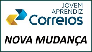 Jovem Aprendiz Correios 2018  novas mudanças [upl. by Kester195]