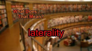 What does laterality mean [upl. by Thomasine]